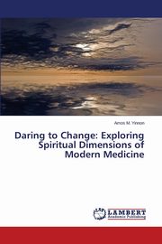 Daring to Change, Yinnon Amos M.