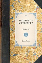 Three Years in North America, Stuart James