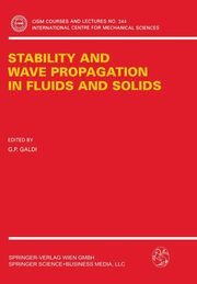 Stability and Wave Propagation in Fluids and Solids, 