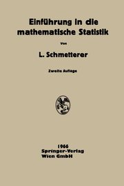 Einfhrung in Die Mathematische Statistik, Schmetterer Leopold
