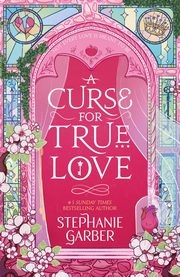 A Curse For True Love, Garber Stephanie