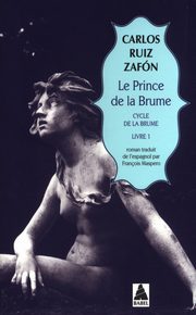 Le Prince de la brume, Zafon Carlos Ruiz