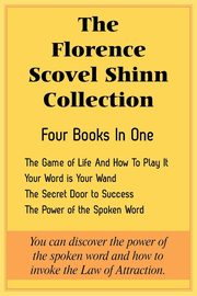 ksiazka tytu: The Florence Scovel Shinn Collection autor: Shinn Florence Scovel