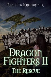 ksiazka tytu: Dragon Fighters II autor: Knopsnider Rebecca