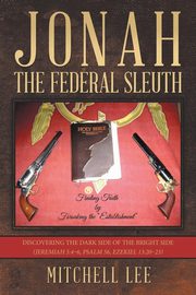 ksiazka tytu: Jonah, the Federal Sleuth autor: Lee Mitchell