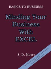 BASICS TO BUSINESS, Moore S. D.