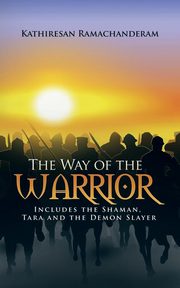 The Way of the Warrior, Ramachanderam Kathiresan