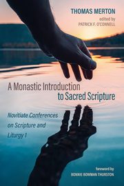 A Monastic Introduction to Sacred Scripture, Merton Thomas