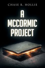 A McCormic Project, Hollie Chase R.