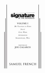 Signature in the Schools, Volume I, Calarco Joe