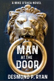 Man at the Door, Ryan Desmond P