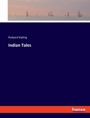 Indian Tales, Kipling Rudyard