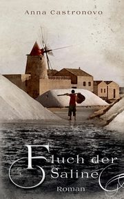Fluch der Saline, Castronovo Anna