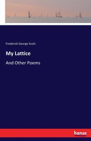 My Lattice, Scott Frederick George