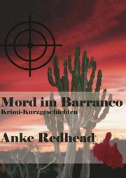 Mord im Barranco, Redhead Anke
