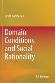 Domain Conditions and Social Rationality, Jain Satish Kumar