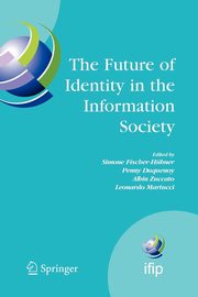 The Future of Identity in the Information Society, 