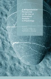 A Wittgensteinian Perspective on the Use of Conceptual Analysis in Psychology, 