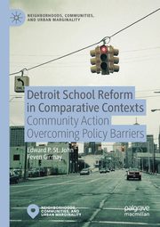 Detroit School Reform in Comparative Contexts, St. John Edward