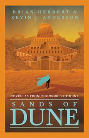 Sands of Dune, Herbert Brian, Anderson Kevin J.
