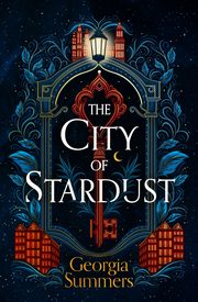 The City of Stardust, Summers Georgia