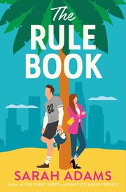 The Rule Book, Adams Sarah