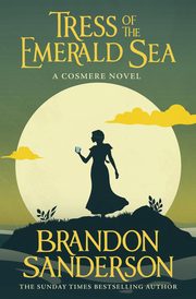 Tress of the Emerald Sea, Sanderson Brandon