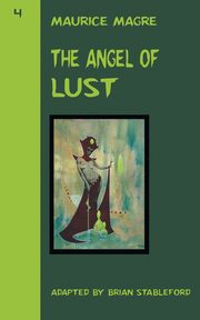 The Angel of Lust, Magre Maurice