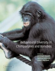 Behavioural Diversity in Chimpanzees and Bonobos, Marchant Linda