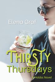 Thirsty Thursdays, Graf Elena