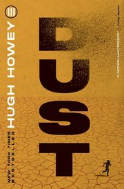 Dust, Howey Hugh