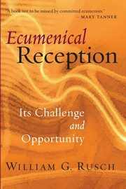 Ecumenical Reception, Rusch William G
