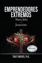 Emprendedores Extremos, Emerick Ph.D. Tracy