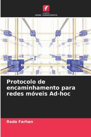 Protocolo de encaminhamento para redes mveis Ad-hoc, Farhan Reda