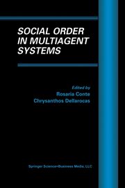 Social Order in Multiagent Systems, 