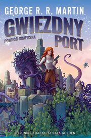 Gwiezdny port, Martin George R.R.