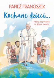 Kochane dzieci?, Agasso Domenico, Papie Franciszek