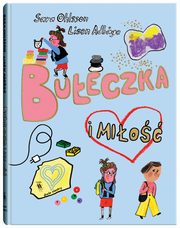 ksiazka tytu: Bueczka i mio autor: Ohlsson Sara