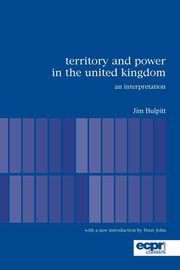 Territory and Power in the United Kingdom, Bulpitt Jim