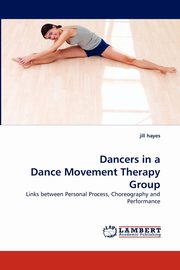 Dancers in a Dance Movement Therapy Group, hayes jill