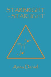 Starbright - Starlight, Daniel Anna