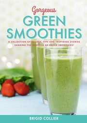 Gorgeous Green Smoothies, Collier Brigid