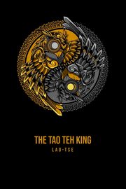 The Tao Teh King, Tse Lao