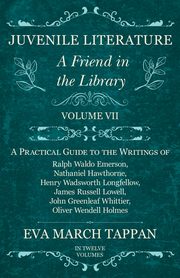 Juvenile Literature - A Friend in the Library, Tappan Eva March