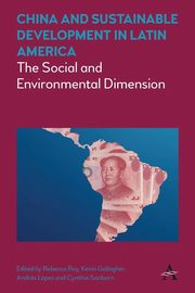 China and Sustainable Development in Latin America, 