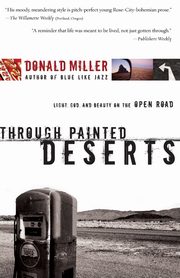 Through Painted Deserts, Miller Donald
