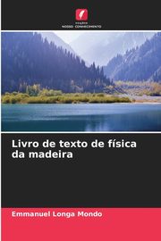 Livro de texto de fsica da madeira, Mondo Emmanuel Longa