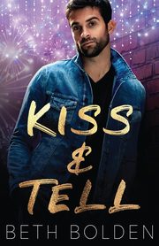 Kiss & Tell, Bolden Beth