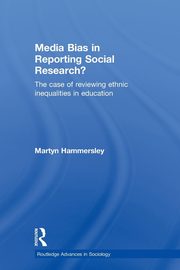 Media Bias in Reporting Social Research?, Hammersley Martyn