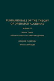 Fundamentals of the Theory of Operator Algebras, KADISON